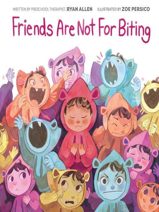 Title details for Friends Are Not for Biting by Ryan Allen - Wait list